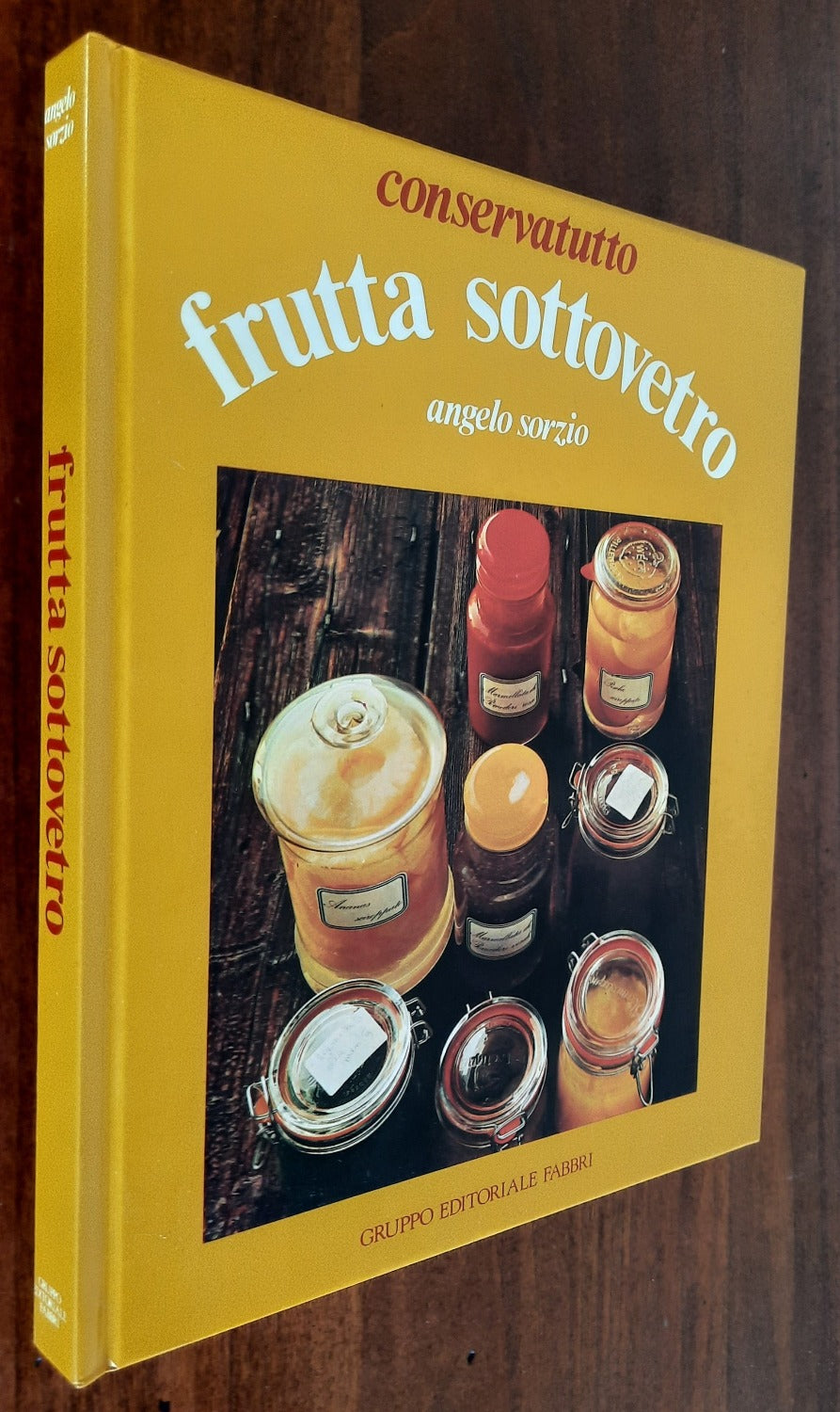 Frutta sottovetro - Angelo Sorzio