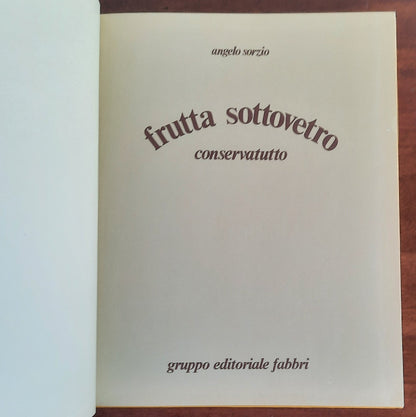 Frutta sottovetro - Angelo Sorzio