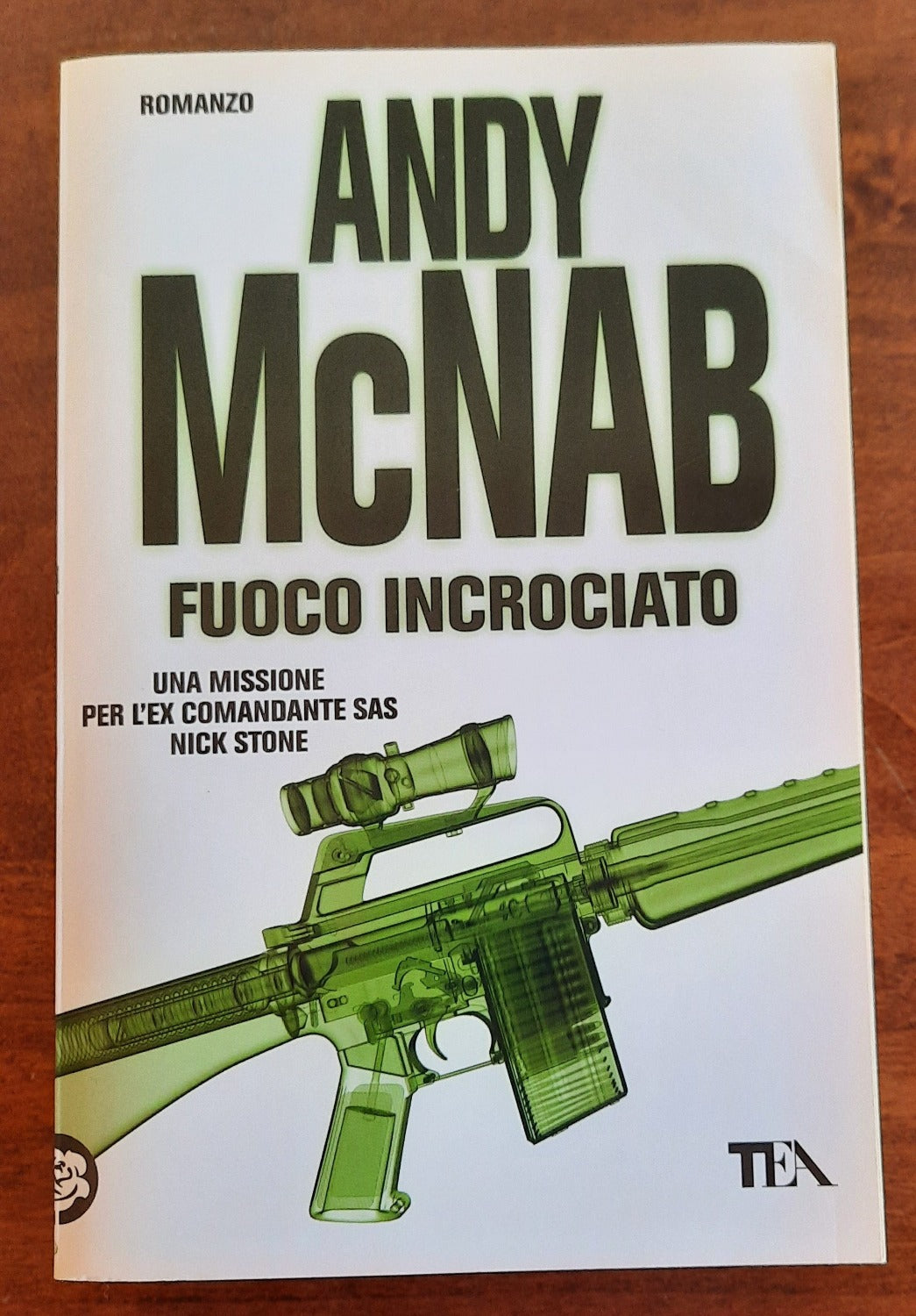 Fuoco incrociato. Una missione per l’ex comandante SAS Nick Stone - Libreria Biellese