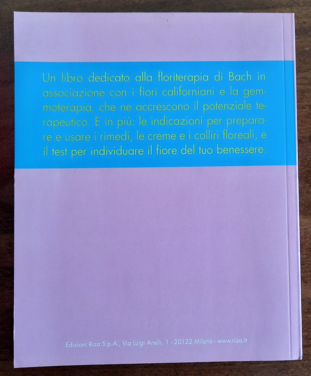 Guida pratica ai fiori di Bach. I 38 rimedi floreali, i loro impieghi pratici e il test per scoprire il tuo fiore - Libreria Biellese