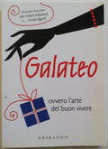 Galateo ovvero l'arte del buon vivere - Libreria Biellese