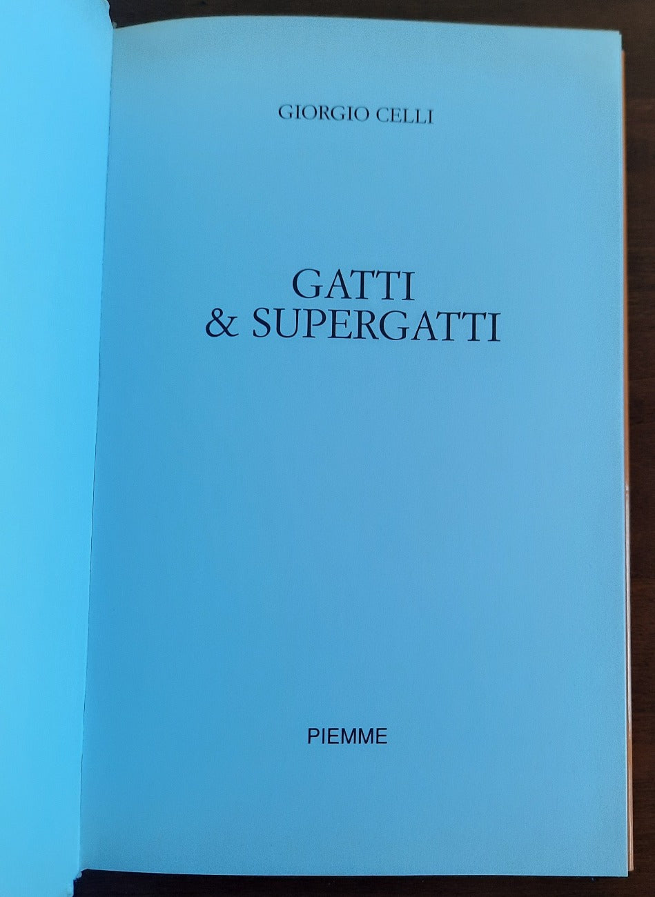 Gatti & supergatti - Piemme