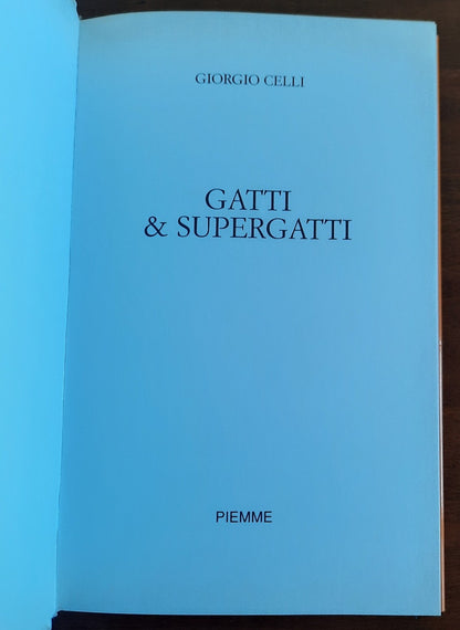 Gatti & supergatti - Piemme