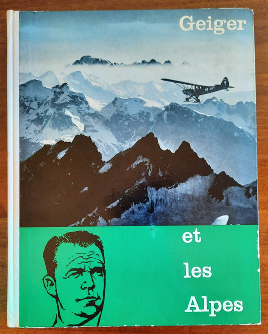 Geiger et les Alpes