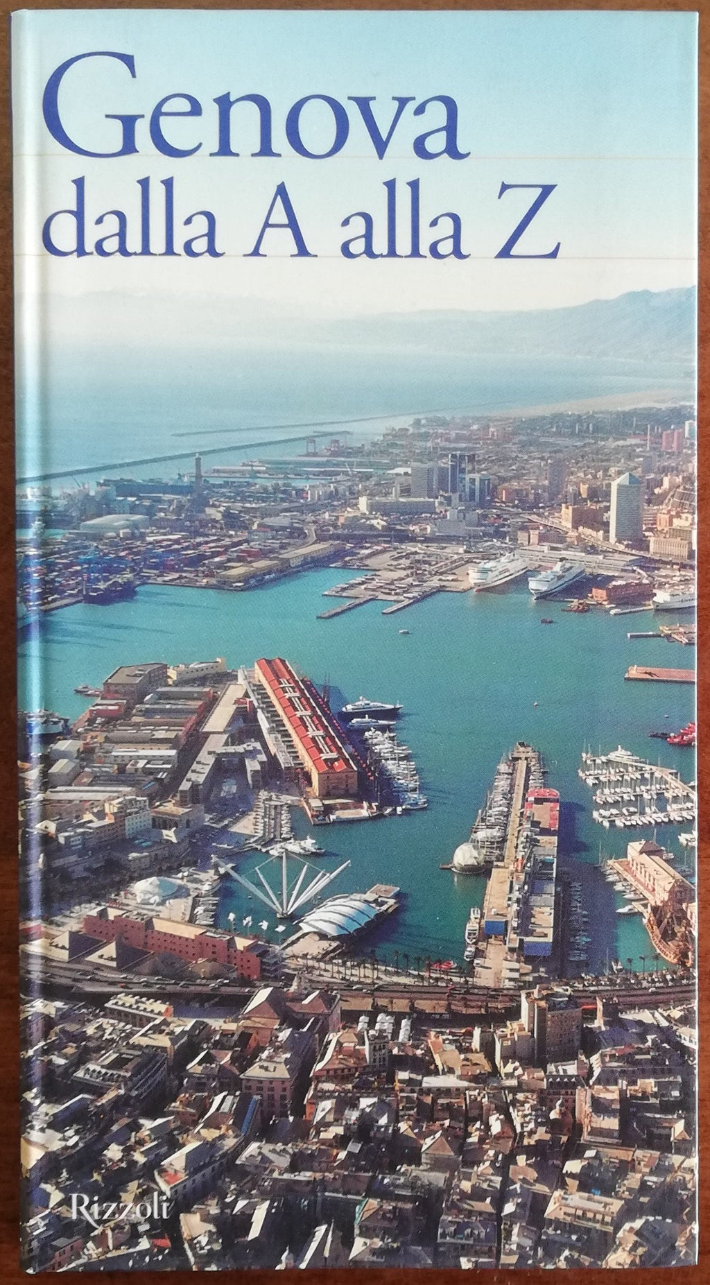 Genova dalla A alla Z - Libreria Biellese