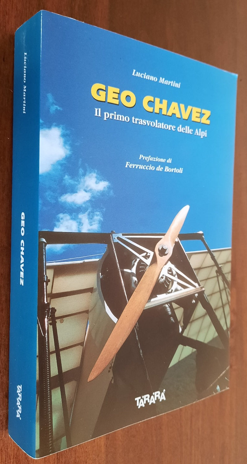 Geo Chavez. Il primo trasvolatore delle Alpi