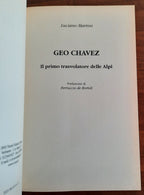 Geo Chavez. Il primo trasvolatore delle Alpi - Libreria Biellese