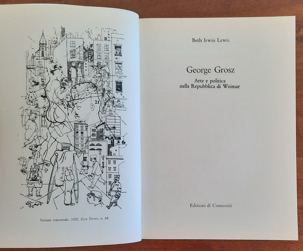 George Grosz. Arte e politica nella Repubblica di Weimar - Libreria Biellese