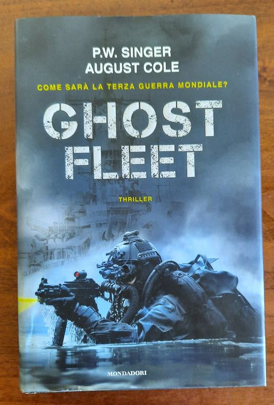 Ghost Fleet. Come sarà la terza guerra mondiale ?