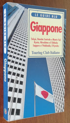 Giappone. Tokyo, Honshu Centrale e Monte Fuji, Kyoto, Hiroshima e il Shikoku, Sapporo e l’Hokkaido, il Kyushu - Libreria Biellese
