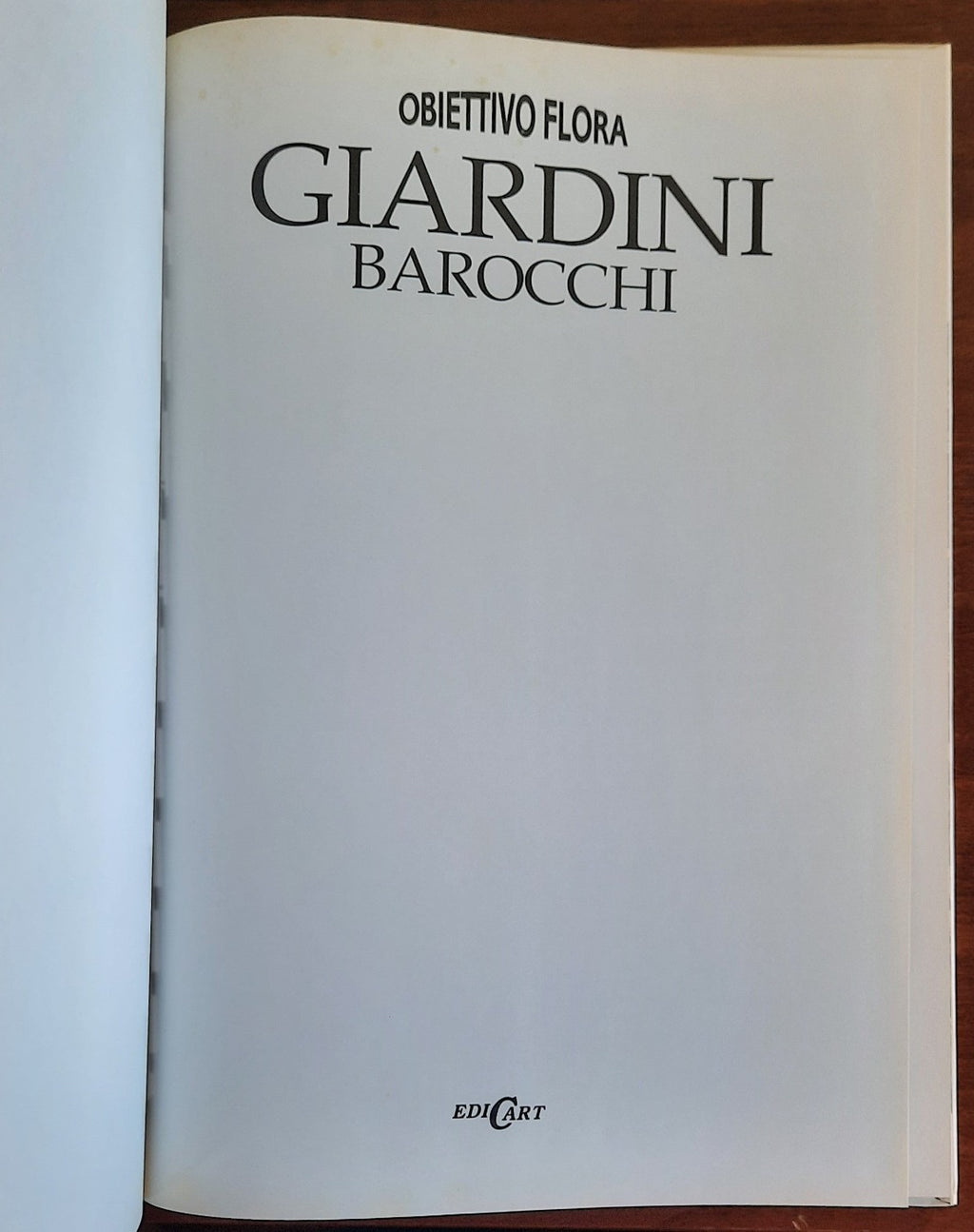 Giardini barocchi - Edicart - 1995 - Libreria Biellese
