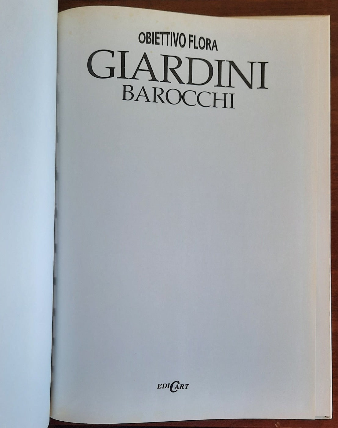 Giardini barocchi - Edicart - 1995 - Libreria Biellese