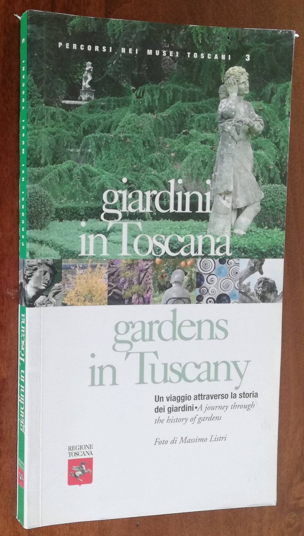 Giardini in Toscana. Un viaggio attraverso la storia dei giardini - Libreria Biellese