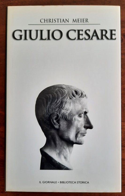 Giulio Cesare - Il Giornale - Biblioteca Storica