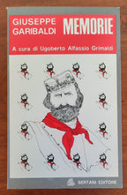 Giuseppe Garibaldi. Memorie - Libreria Biellese