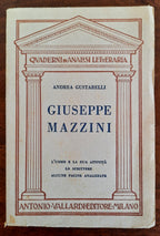 Giuseppe Mazzini. L’uomo e la sua attività, lo scrittore, alcune pagine analizzate - Libreria Biellese