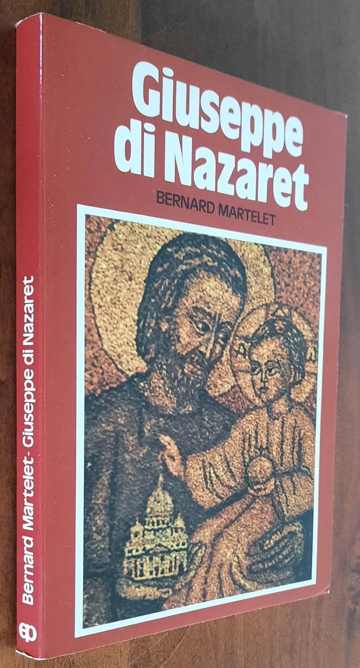 Giuseppe di Nazaret - San Paolo Edizioni - 1983 - Libreria Biellese