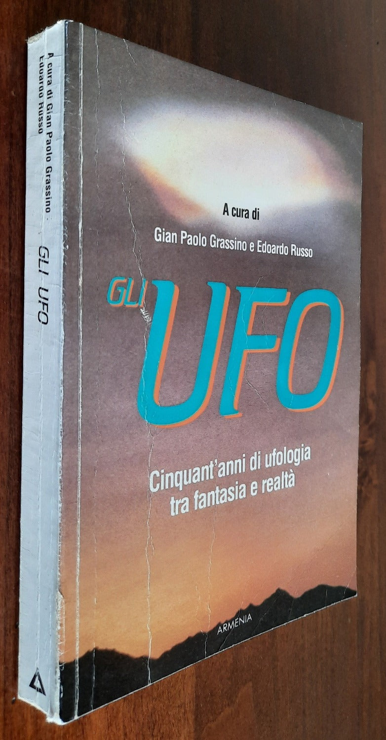 Gli Ufo. Cinquant’anni di ufologia tra fantasia e realtà - Libreria Biellese