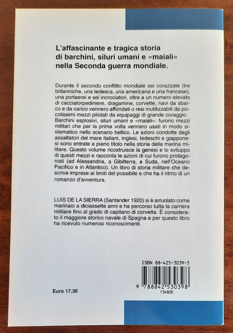 Gli assaltatori del mare. Barchini esplosivi, ’’ maiali ’’, sommergibili ’’ tascabili ’’ - Libreria Biellese