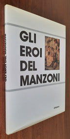 Gli eroi del Manzoni - Libreria Biellese
