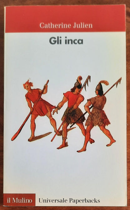 Gli inca - Il Mulino - 2000