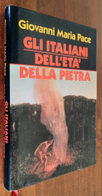 Gli italiani dell’età della pietra - Edizione Club - 1994 - Libreria Biellese