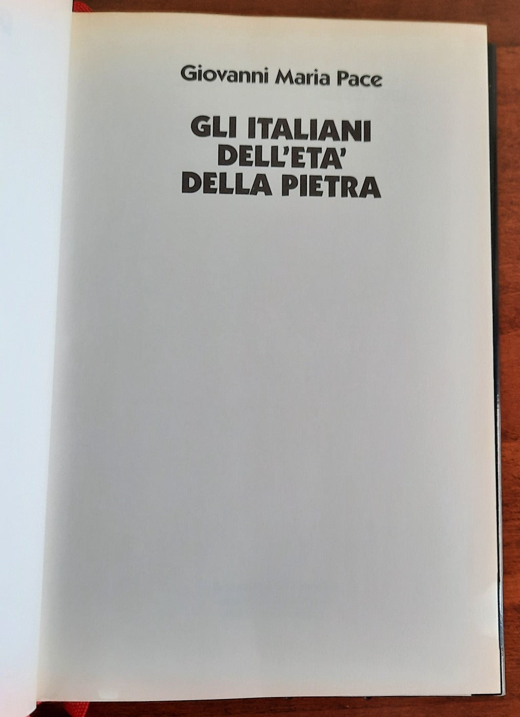 Gli italiani dell’età della pietra - Edizione Club - 1994 - Libreria Biellese