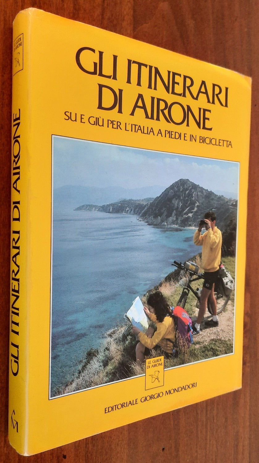 Gli itinerari di Airone. Su e giù per l’Italia a piedi e in bicicletta - Libreria Biellese