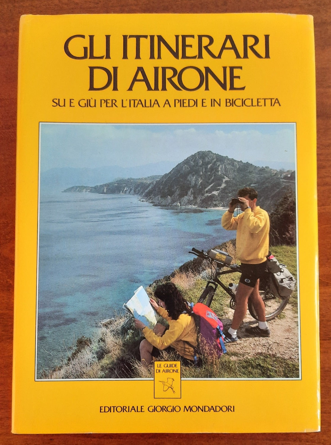 Gli itinerari di Airone. Su e giù per l’Italia a piedi e in bicicletta - Libreria Biellese