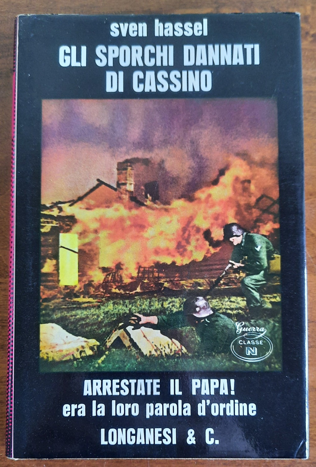Gli sporchi dannati di Cassino. Arrestate il papa !