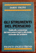 Gli strumenti del pensiero: guida alla conoscenza dei meccanismi logici e allo studio razionale dei problemi - Libreria Biellese