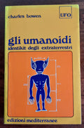 Gli umanoidi identikit degli extraterrestri - Libreria Biellese