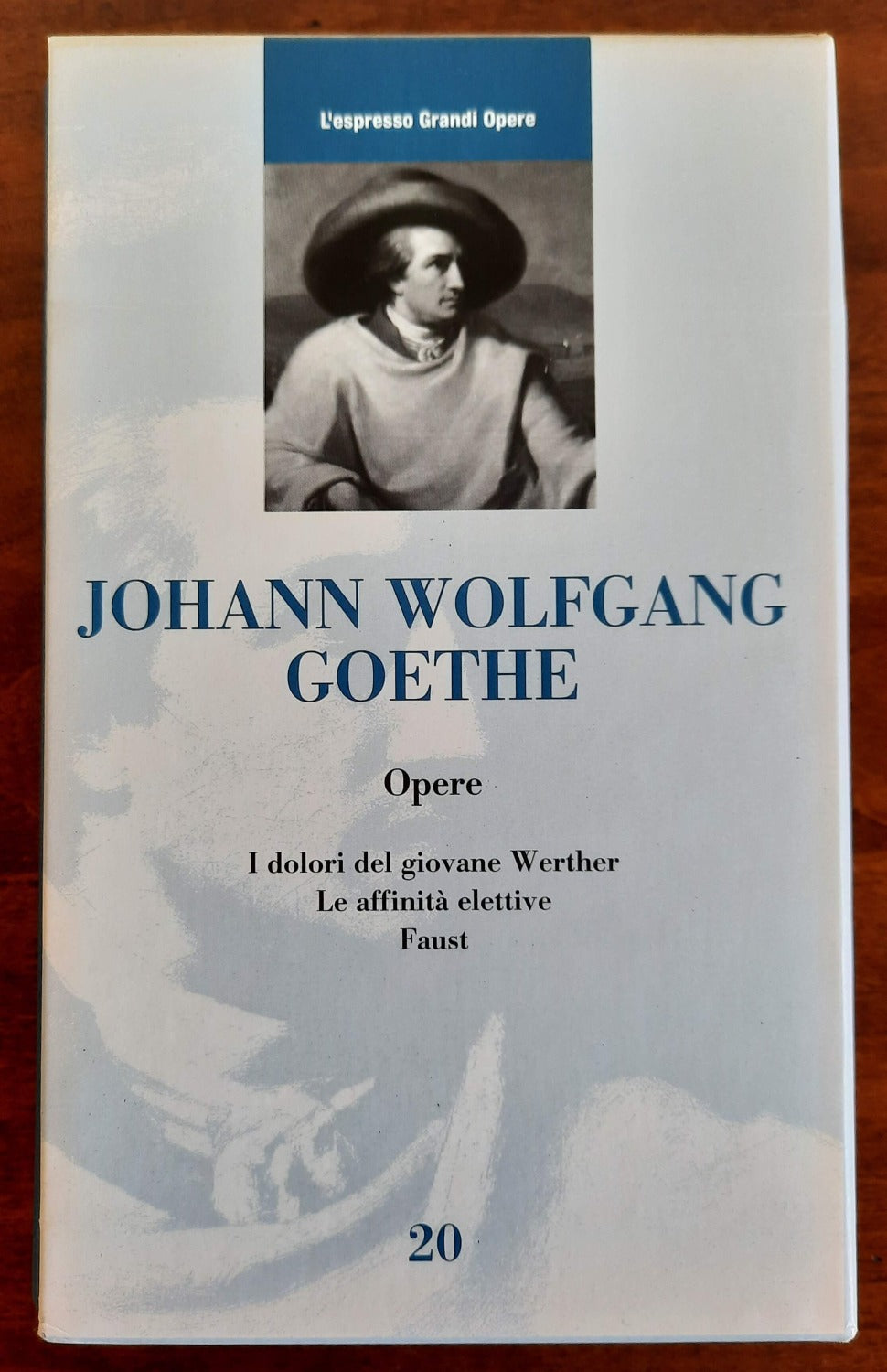 Goethe : Opere ( I dolori del giovane Werther - Le affinità elettive - Faust ) - Libreria Biellese