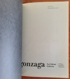 Gonzaga. La Celeste Galeria. Il Museo dei Duchi di Mantova - Libreria Biellese