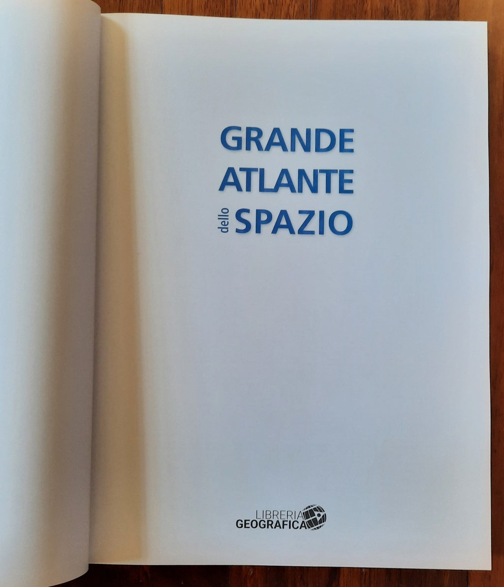 Grande atlante dello spazio. Ediz. illustrata - Libreria Biellese