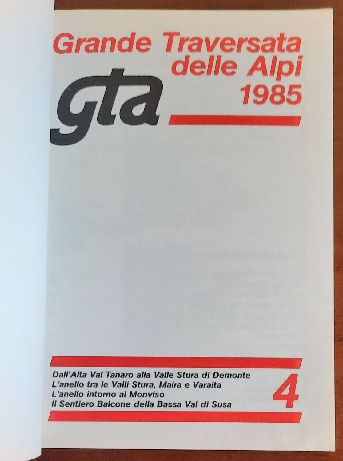 Grande traversata delle Alpi 1985 - GTA - Libreria Biellese