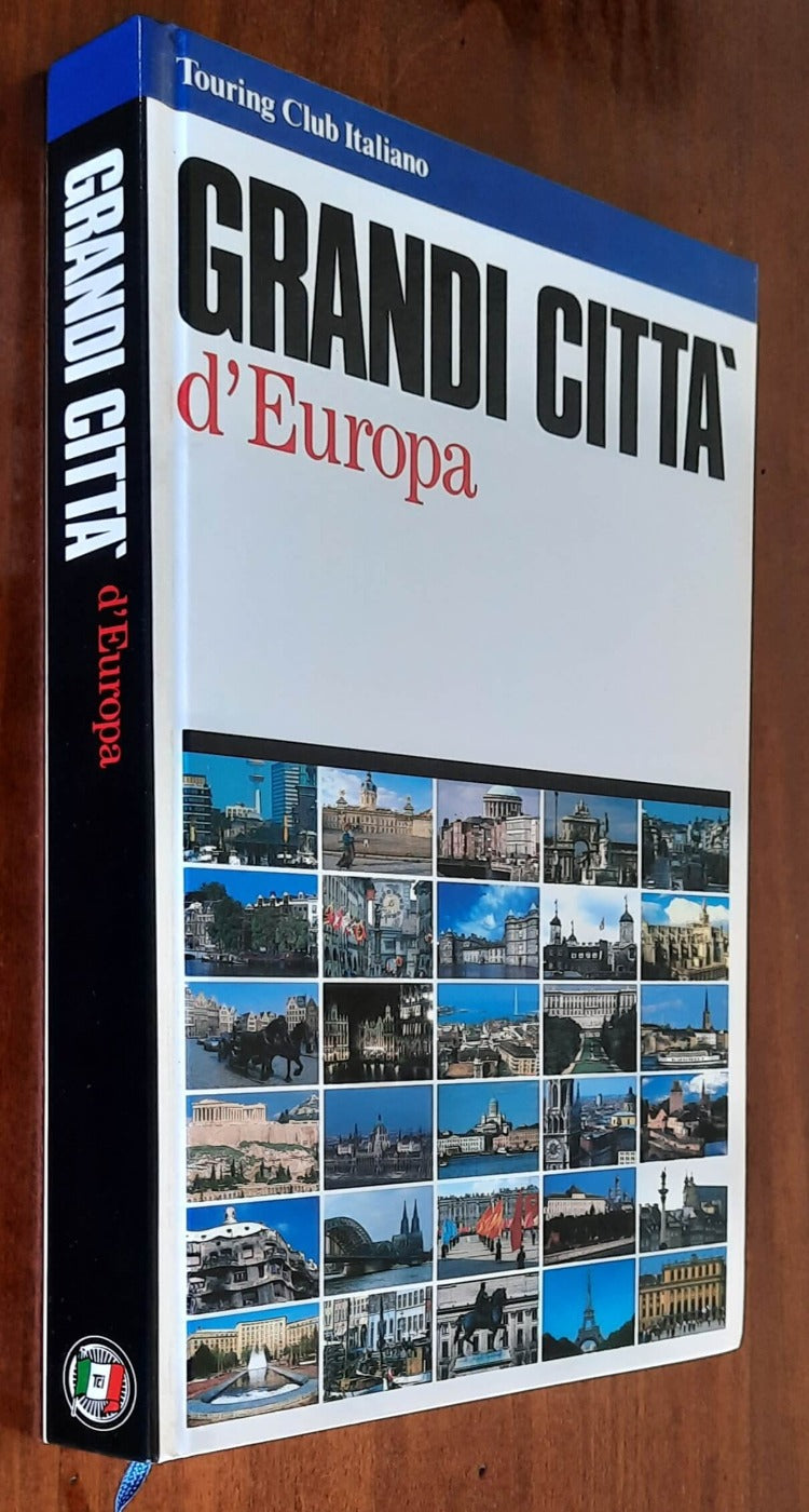 Grandi città d’Europa - Touring Club Italiano