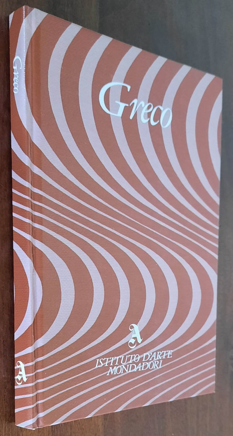 Greco - Istituto D’Arte Mondadori - 1976 - Libreria Biellese