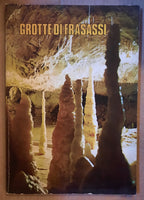 Grotte di Frasassi. La Grotta Grande del vento - Libreria Biellese