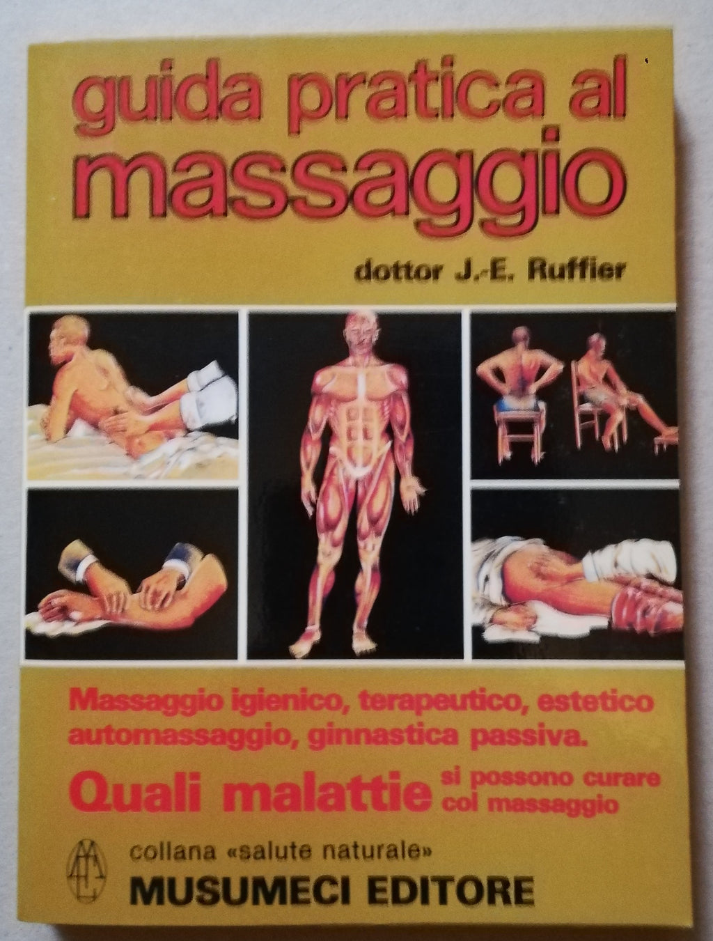 Guida pratica al massaggio - Libreria Biellese
