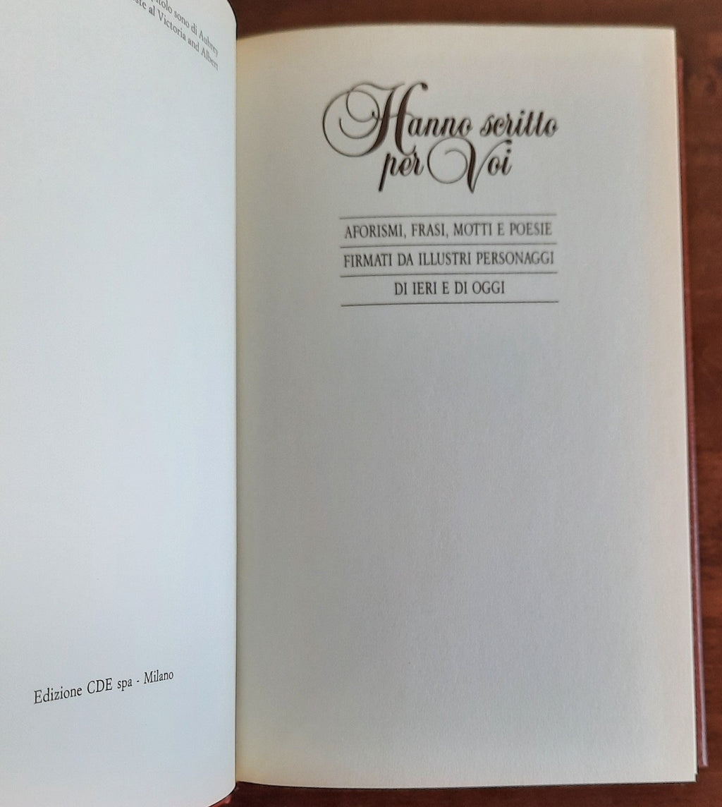 Hanno scritto per voi. Aforismi, frasi, motti e poesie firmati da illustri personaggi di ieri e di oggi - Libreria Biellese