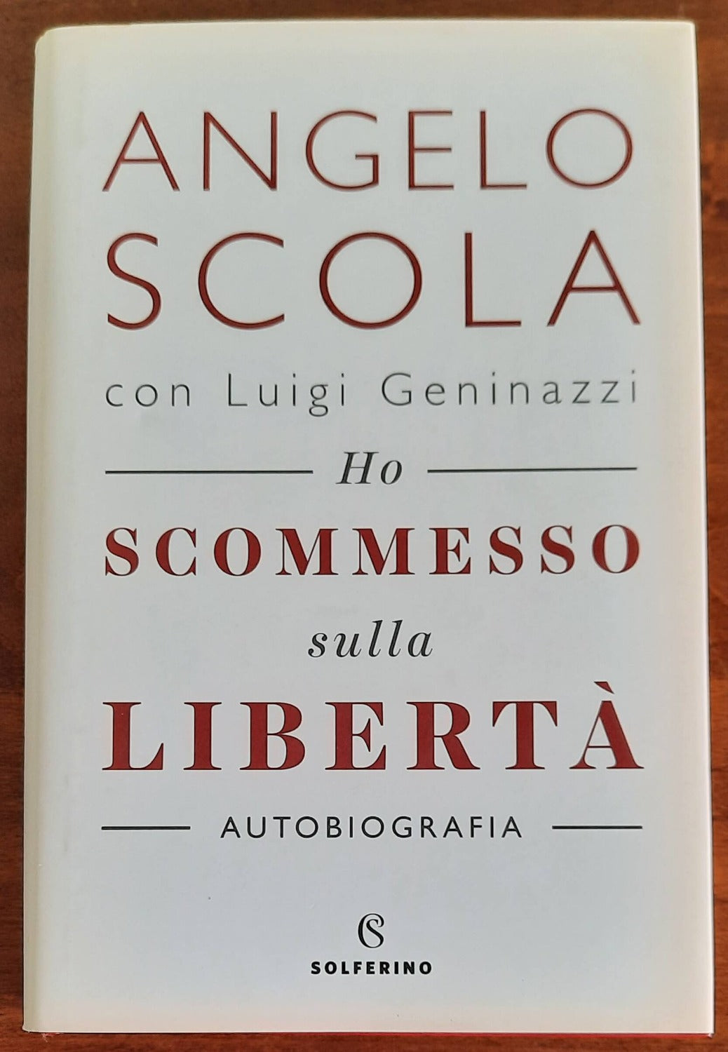 Ho scommesso sulla libertà. Autobiografia - Libreria Biellese