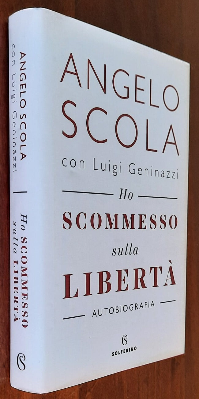 Ho scommesso sulla libertà. Autobiografia - Libreria Biellese