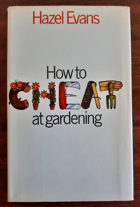 How to Cheat at Gardening