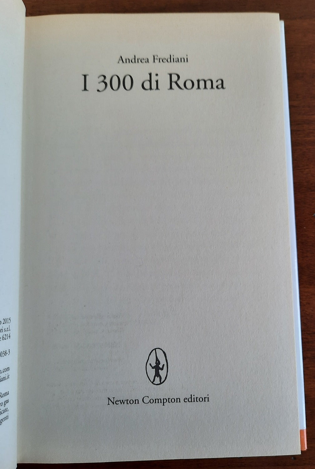 I 300 di Roma - di Andrea Frediani