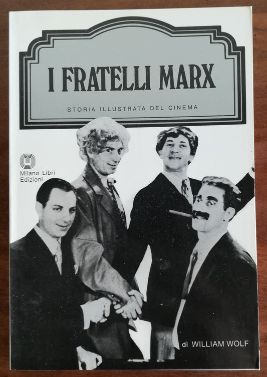 I Fratelli Marx - Milano Libri Edizioni