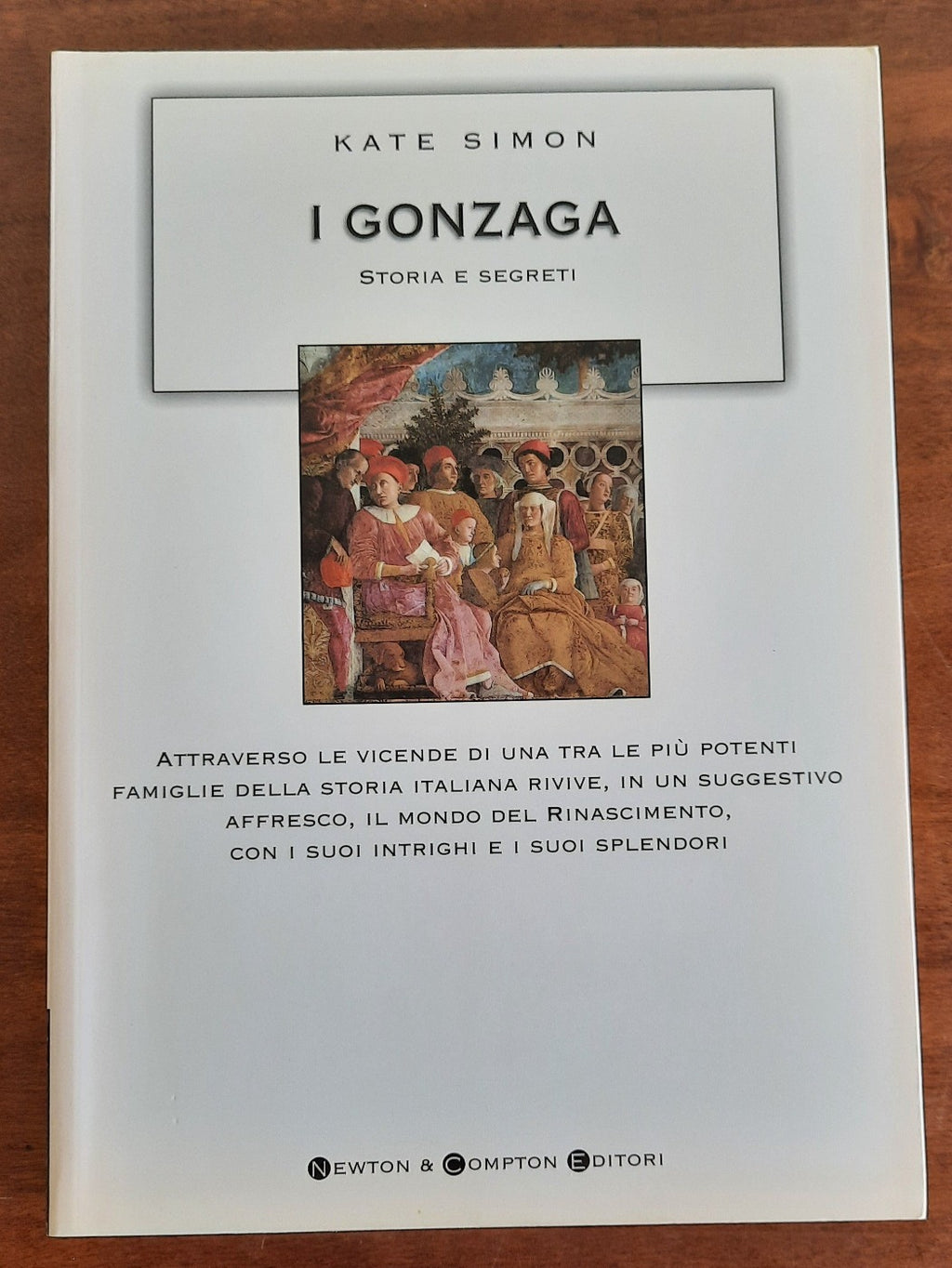 I Gonzaga. Storia e segreti - Libreria Biellese