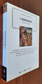 I Gonzaga. Storia e segreti - Libreria Biellese
