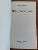 Il Partito Nazionale Fascista. Come era organizzato e come funzionava il partito che mise l’Italia in camicia nera - Libreria Biellese