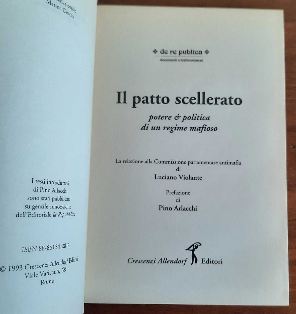 Il patto scellerato : potere e politica di un regime mafioso. La relazione alla Commissione parlamentare antimafia di Luciano Violante - Libreria Biellese